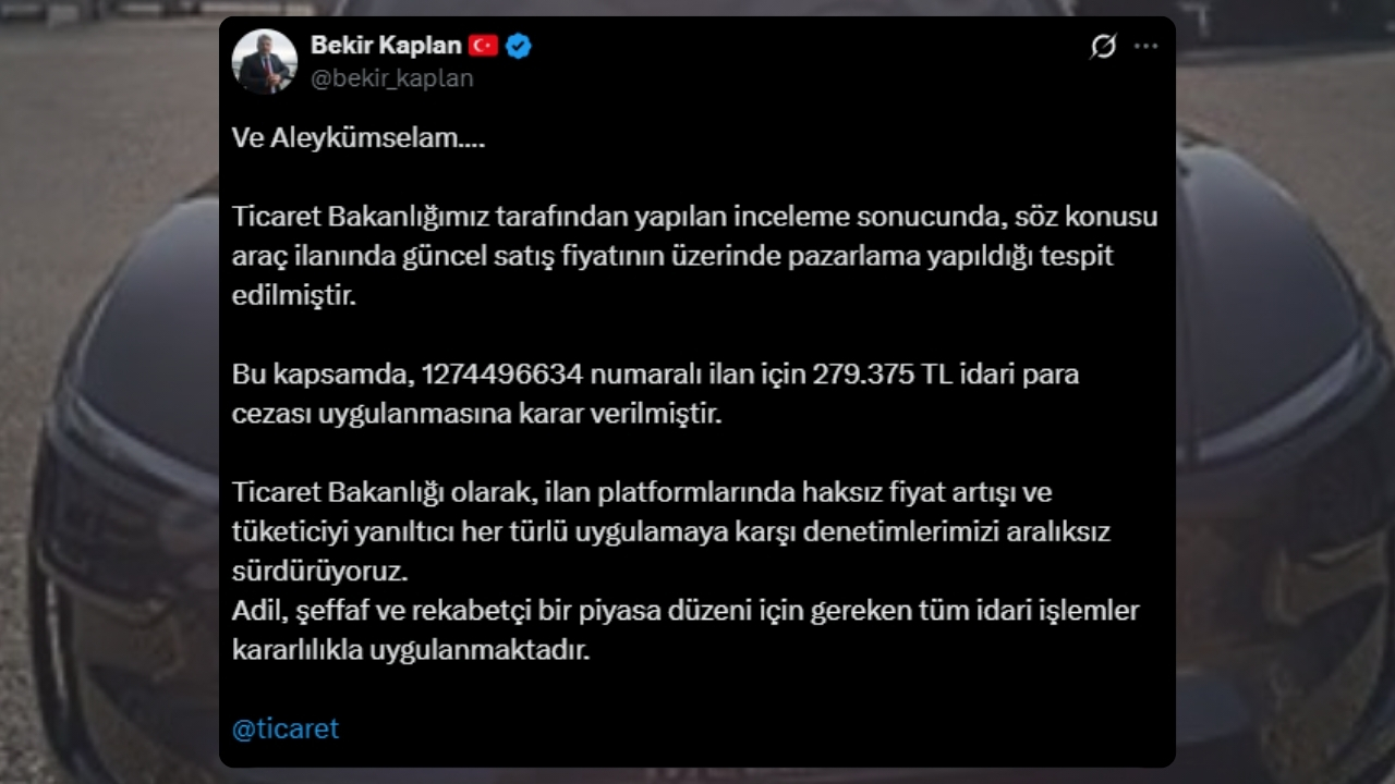 Ticaret Bakanlığı’ndan sıfır fiyatına ikinci el araç satışı yapan satıcıya 279 bin TL ceza!