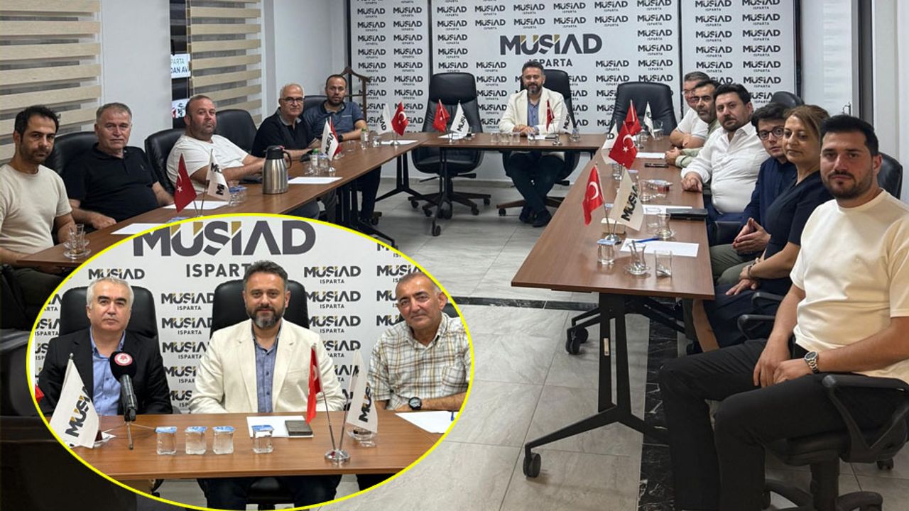 MÜSİAD Isparta şubesi'nden SDÜ ile ekonomi sohbeti