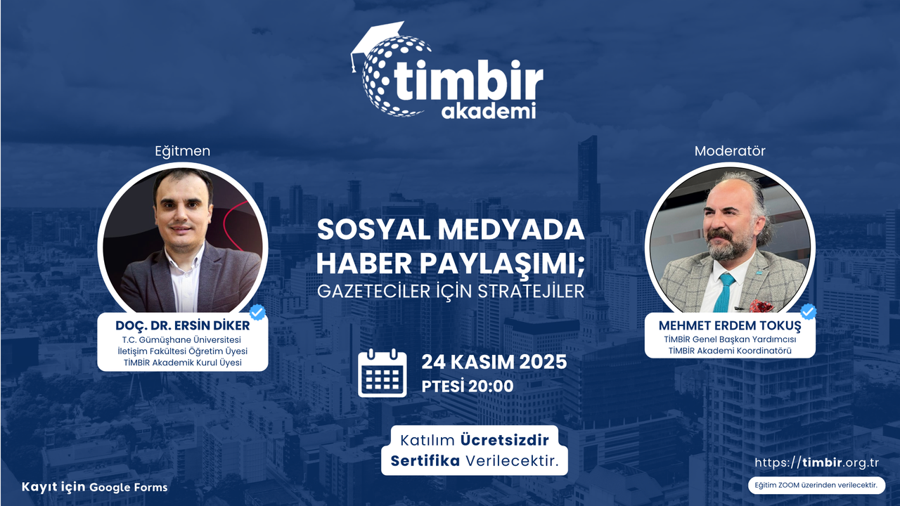 TİMBİR Akademi’den gazetecilere özel ücretsiz eğitim: “Sosyal medyada haber paylaşımı: Gazeteciler için stratejiler”