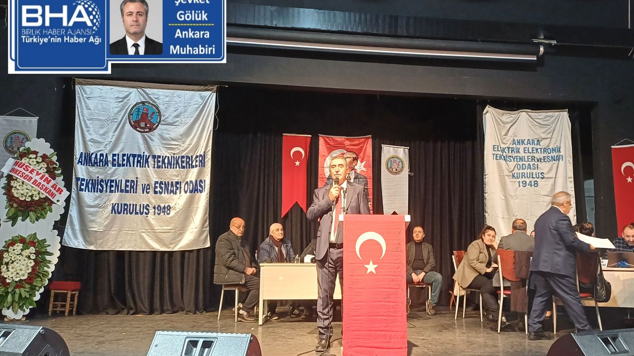 Ankara Elektrik-Elektronik Teknisyenleri Esnaf Odası Genel Kurulu'nda Aslantürk güven tazeledi