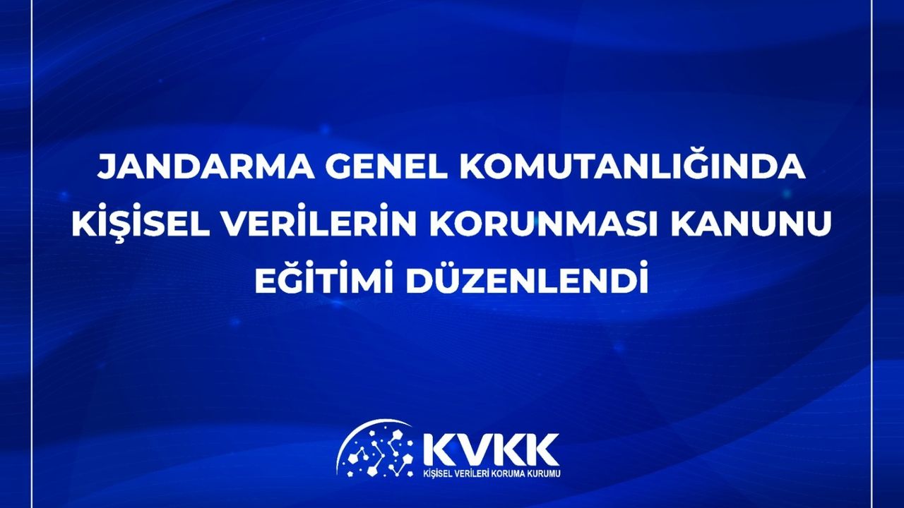 Jandarma Genel Komutanlığı'nda KVKK eğitimi gerçekleştirildi