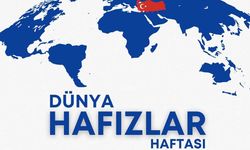 Dünya Hafızlar Haftası: Kur’an’ın muhafızlarıyla aydınlık bir geleceğe