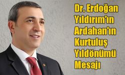 Dr. Erdoğan Yıldırım’ın Ardahan’ın kurtuluşuna mesaj