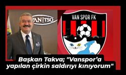 TSO Başkanı Takva: Vanspor’a yapılan çirkin saldırıyı kınıyorum