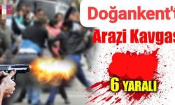 Doğankent'te arazi anlaşmazlığı kavgaya dönüştü: 6 yaralı