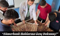 Kars’ta gençlerden kültürel hazineye can! “Sümerbank Halılarına Genç Dokunuş!”
