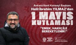 AKK Başkanı Yılmaz'dan 1 Mayıs mesajı: Emek hakkıyla değerlenir!