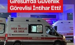 Giresun Üniversitesinde güvenlik görevlisi intihar etti