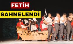 İmam Hatip Lisesi öğrencileri “Fatih”i sahneledi