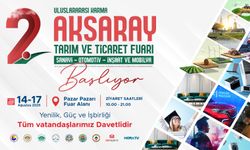Tarım ve ticaretin kalbi Aksaray’da atacak