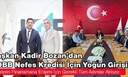 Kars TSO Başkanı Kadir Bozan’dan TOBB Nefes Kredisi için yoğun girişim