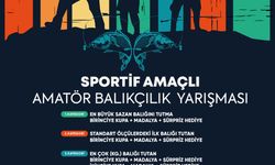 Balıkesir'de Sportif Amaçlı Amatör Balıkçılık Yarışması başlıyor
