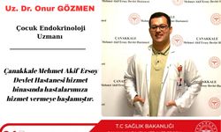 Çanakkale Devlet Hastanesi’nde Çocuk Endokrinoloji Kliniği açıldı