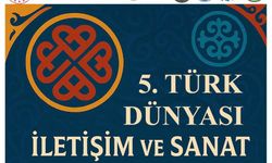 V. Uluslararası Türk Dünyası İletişim ve Sanat Sempozyumu Kasım 2025’te Kazakistan’da gerçekleşecek