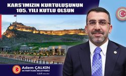 Kars Milletvekili Adem Çalkın, Gazi Kars’ın kurtuluşunun 105. yılını kutladı