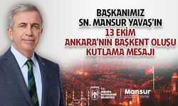 Yavaş’tan Ankara’nın başkent oluşunun 102. yılı mesajı