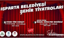 Isparta Belediyesi Şehir Tiyatroları sahneye çıkıyor.: İlk oyun 6 Kasım’da