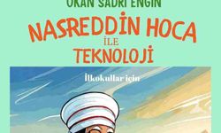 Nasreddin Hoca, Çocuklar İçin Teknoloji Bağımlılığını Güldürerek Anlatıyor