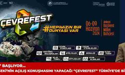 “ÇEVREFEST” Başlıyor “HEPİMİZİN BİR DÜNYASI VAR”