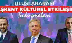 Büyük Buluşma İçin... Ankara; Kültürel Etkileşimin de Başkenti!