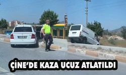 Çine’de kaza ucuz atlatıldı