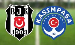 Beşiktaş - Kasımpaşa maçı kaçta? hangi kanalda? Muhtemel 11'ler