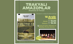 'Trakyalı Amazonlar' 18 Aralık'ta Edirne'de!