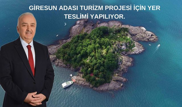 Giresun adasının kaderi değişiyor