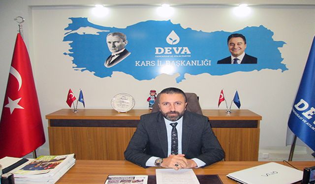 DEVA Partisi Kars İl Başkanı Güven Özen: Kayyum politikasını reddediyoruz