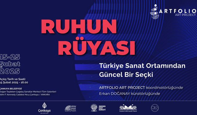 Ankara'da sanat buluşması: "Ruhun Rüyası" sergisi başlıyor!