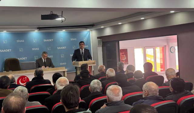 Saadet Partisi Sivas İl Başkanı Tokgöz: Adil olmayan revizyona karşı duruyoruz