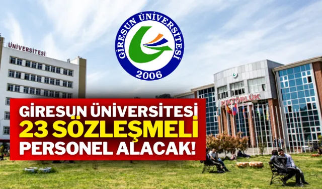 Giresun Üniversitesi sözleşmeli personel alacak