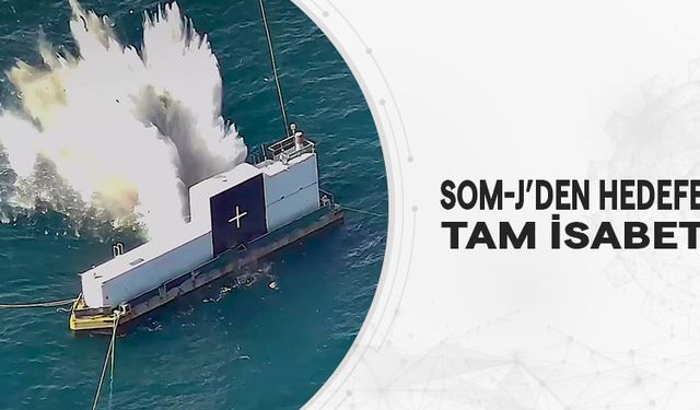 SOM-J'den Hedefe Tam İsabet