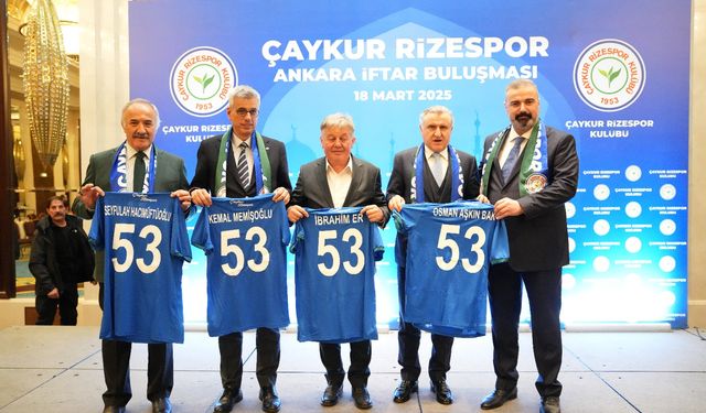 Çaykur Rizespor Kulübü’nden Ankara’da iftar