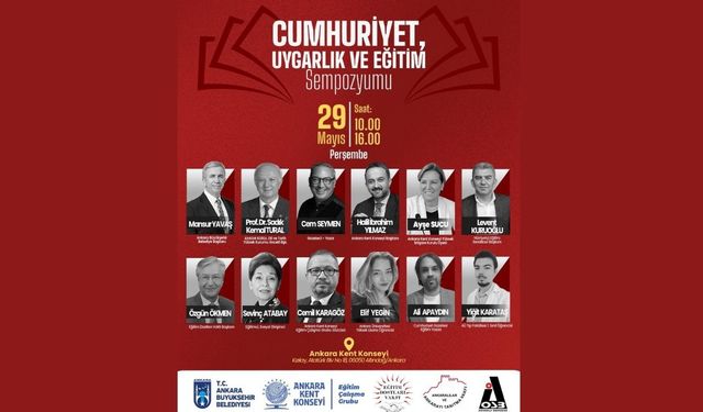Ankara Kent Konseyi’nde “Cumhuriyet, Uygarlık ve Eğitim” sempozyumu