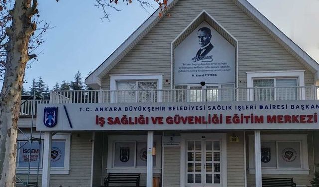 Ankara Büyükşehir Belediyesinden Türkiye’ye örnek olacak İSG Eğitim Merkezi