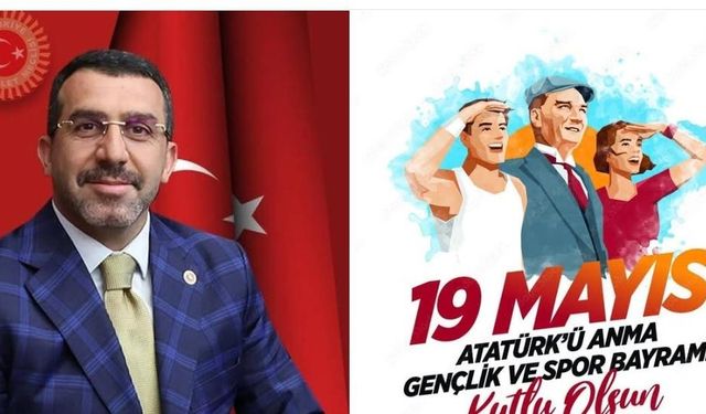 AK Parti Kars Milletvekili Adem Çalkın, 19 Mayıs mesajı yayınladı