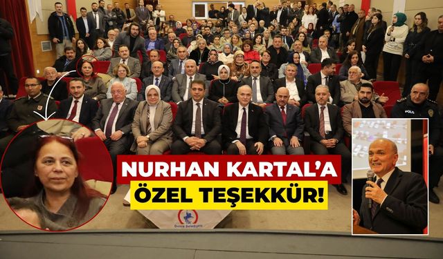 Çevre ve Şehircilik Düzce İl Müdürü Nurhan Kartal'a "özel" teşekkür