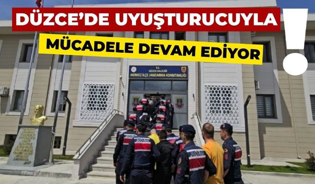 Düzce’de “uyuşturucu” ile amansız mücadele sürüyor