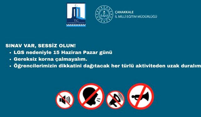 Çanakkale Valiliği LGS için sessizlik ve destek çağrısı yaptı