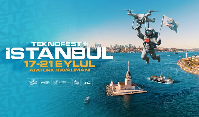 TEKNOFEST 2025 yeniden İstanbul’da: Teknolojinin kalbi Atatürk Havalimanı’nda atacak