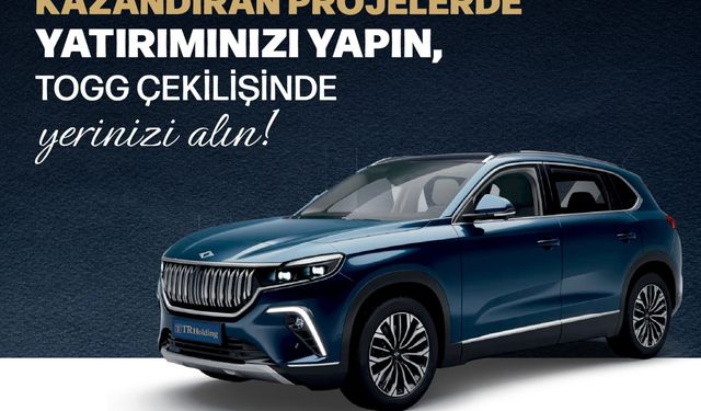 TRinvest’ten yatırımcılara büyük fırsat: Konut alımlarına özel TOGG kampanyası!