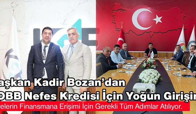 Kars TSO Başkanı Kadir Bozan’dan TOBB Nefes Kredisi için yoğun girişim