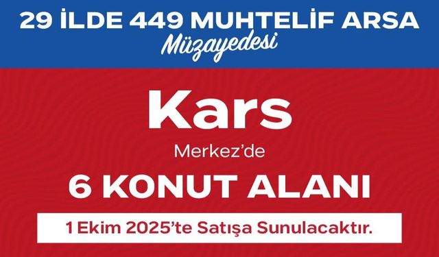 29 İlde 449 Arsa Açık Artırma ile Satışa Sunulacak