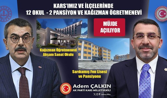 Kars’ta 12 okul, 2 pansiyon ve Kağızman Öğretmenevi Bakan Tekin’in katılımıyla açılıyor