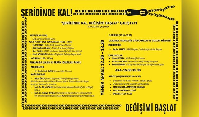 Başkent’te "Şeridinde Kal, Değişimi Başlat” çalıştayı başlıyor