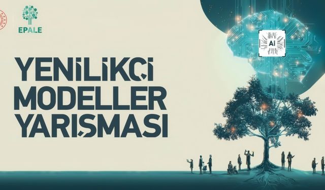 MEB'den Hayat Boyu Öğrenme temalı Yenilikçi Modeller Yarışması