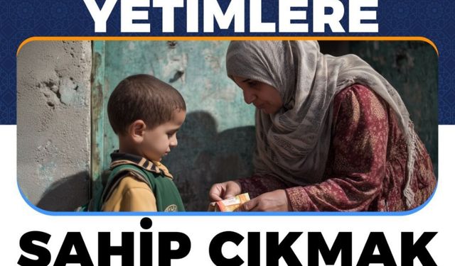 Visal Derneği’nden yetimler için anlamlı çağrı: “Sahip çıkmak boynumuzun borcu”