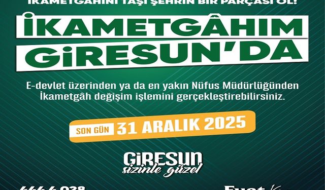 Giresun için ikamet çağrısı yapıldı