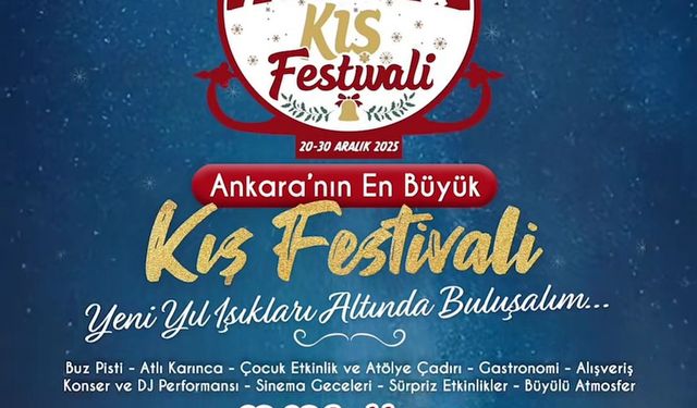 Ankara, İlk ve En Büyük Kış Festivali’ne geri sayım başladı